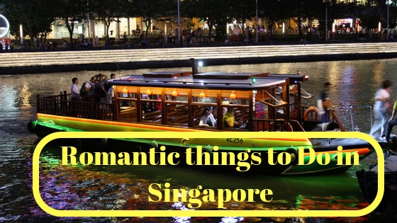 Romantic things to Do in Singapore