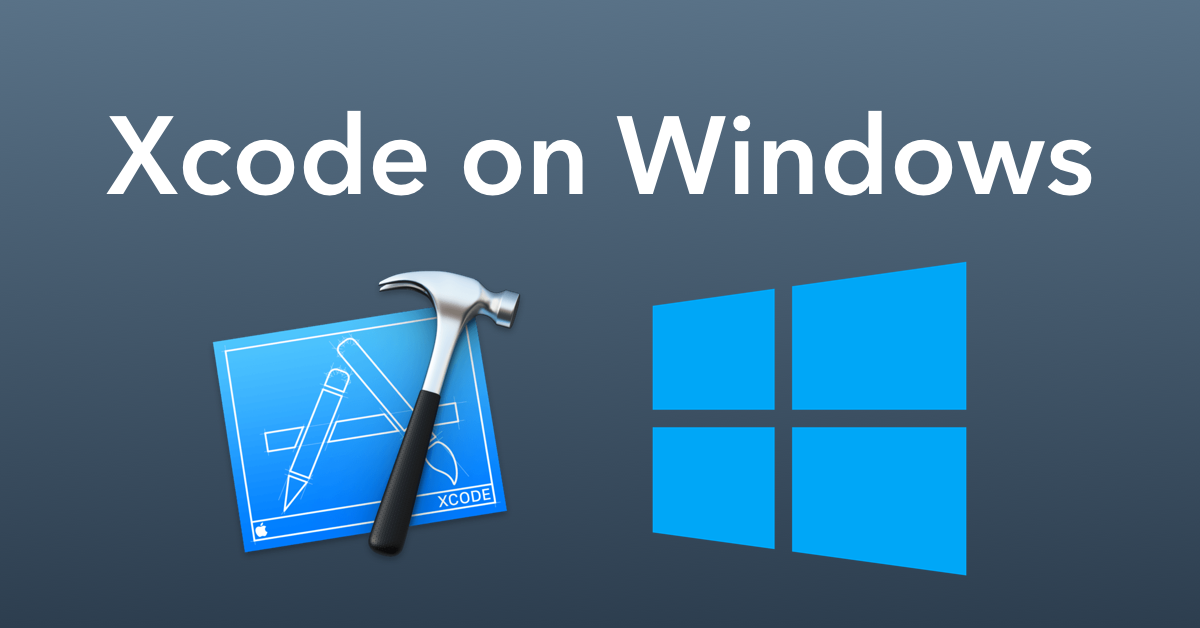 Xcode for Windows