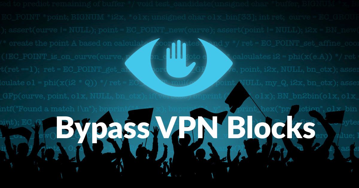 VPNs Can Bypass Censorship Restrictions