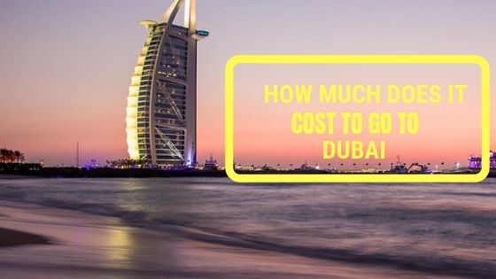 How much does it cost to go to dubai