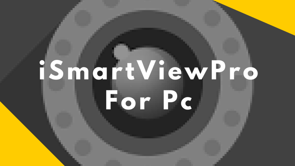 ismartviewpro for windows1