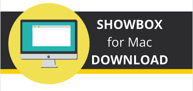 Showbox For MAC Free Download