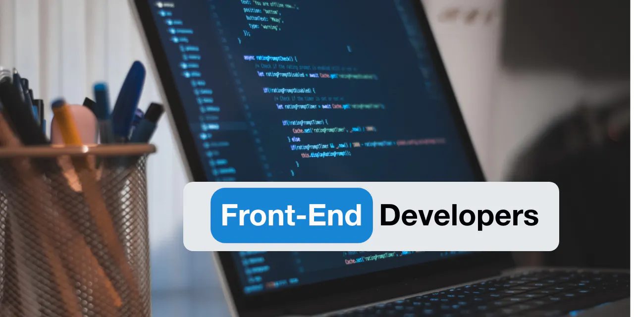 Top 7 Benefits of Front-End Development