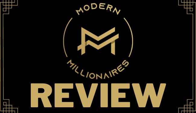 Modern Millionaires Review: Scam or $10,000 A Month?