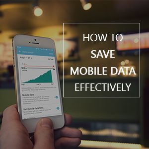 Effective ways to save your postpaid mobile data