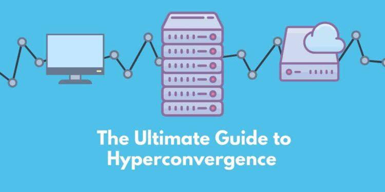 Hyperconverged Infrastructure Guide