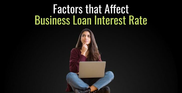What factors affect the business loan interest rate?